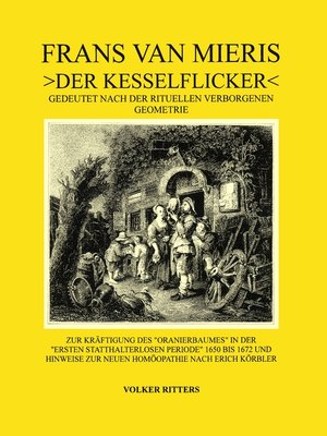 cover image of Frans van Mieris >Der Kesselflicker<